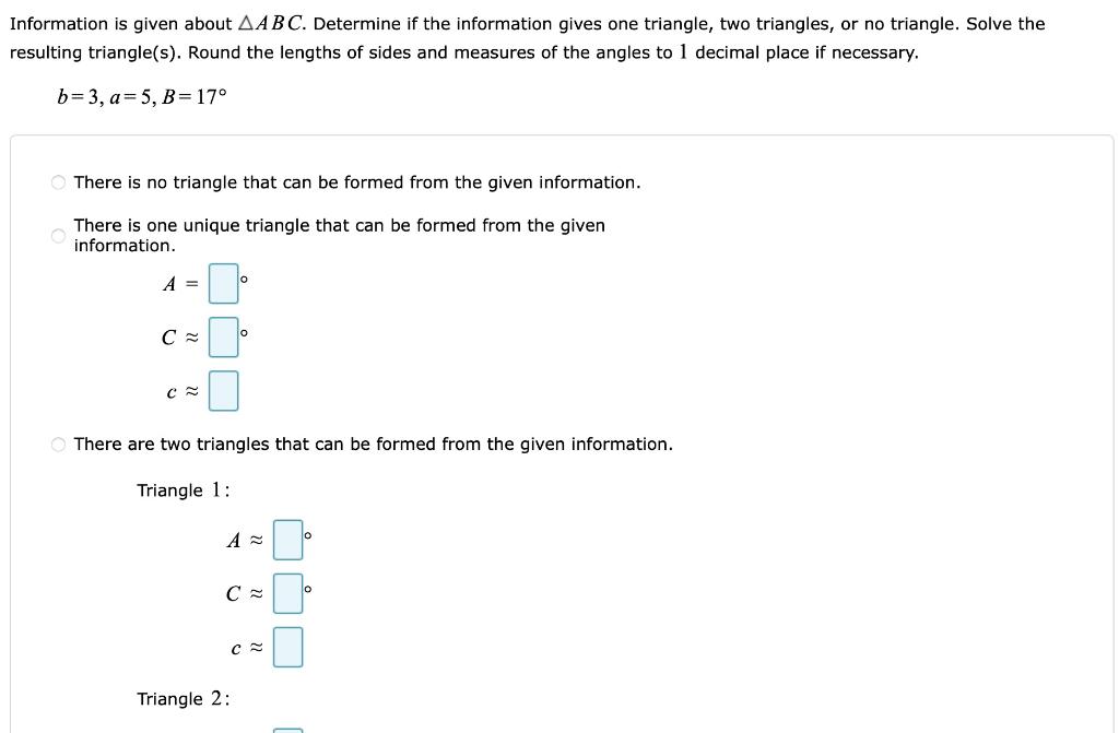 Solved Information is given about AABC. Determine if the | Chegg.com