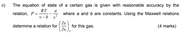 Solved c) a The equation of state of a certain gas is given | Chegg.com