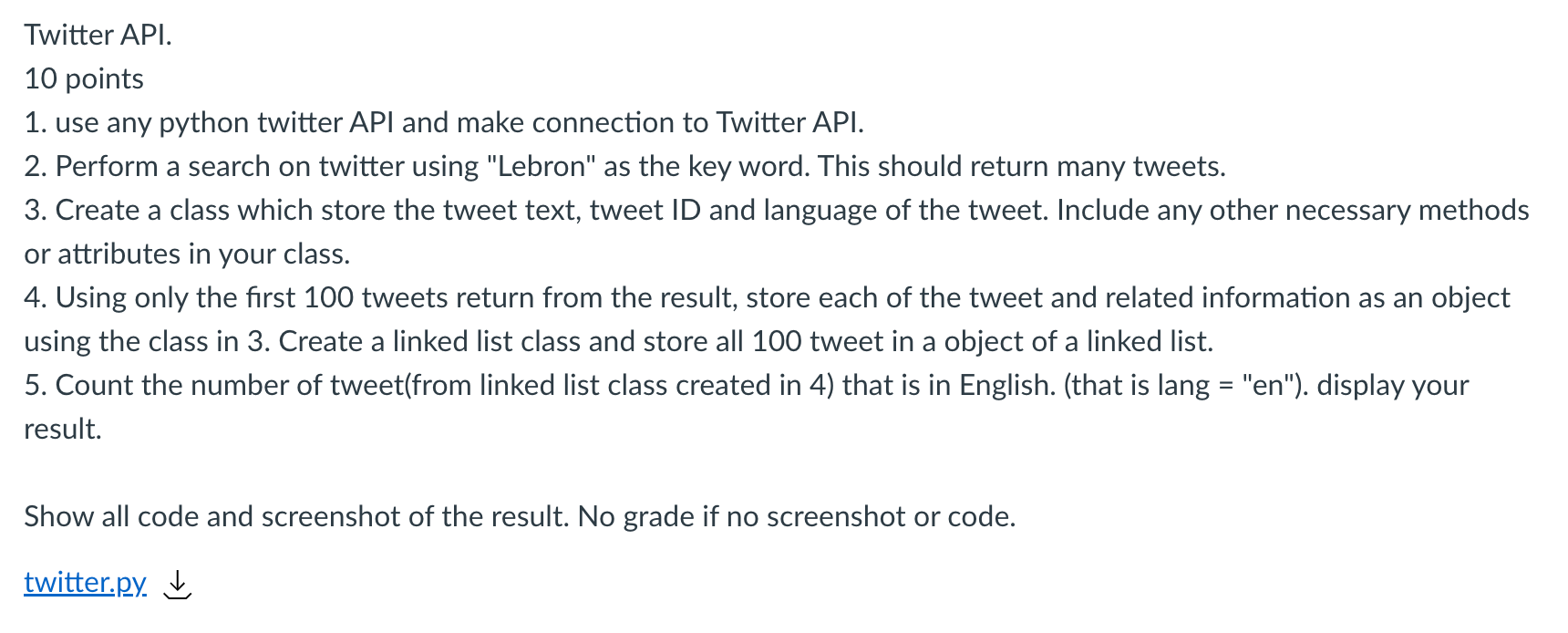 Twitter Api 10 Points 1 Use Any Python Twitter Api Chegg Com