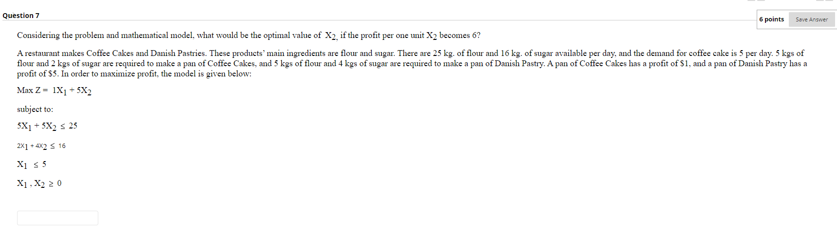 Solved Question 7 6 points Save Answer Considering the | Chegg.com