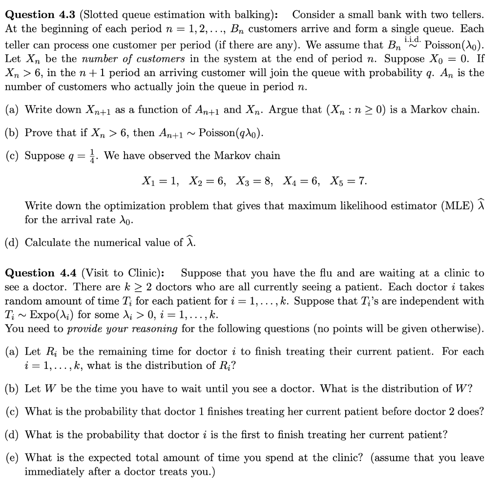 Question 4.3 (Slotted queue estimation with balking): | Chegg.com