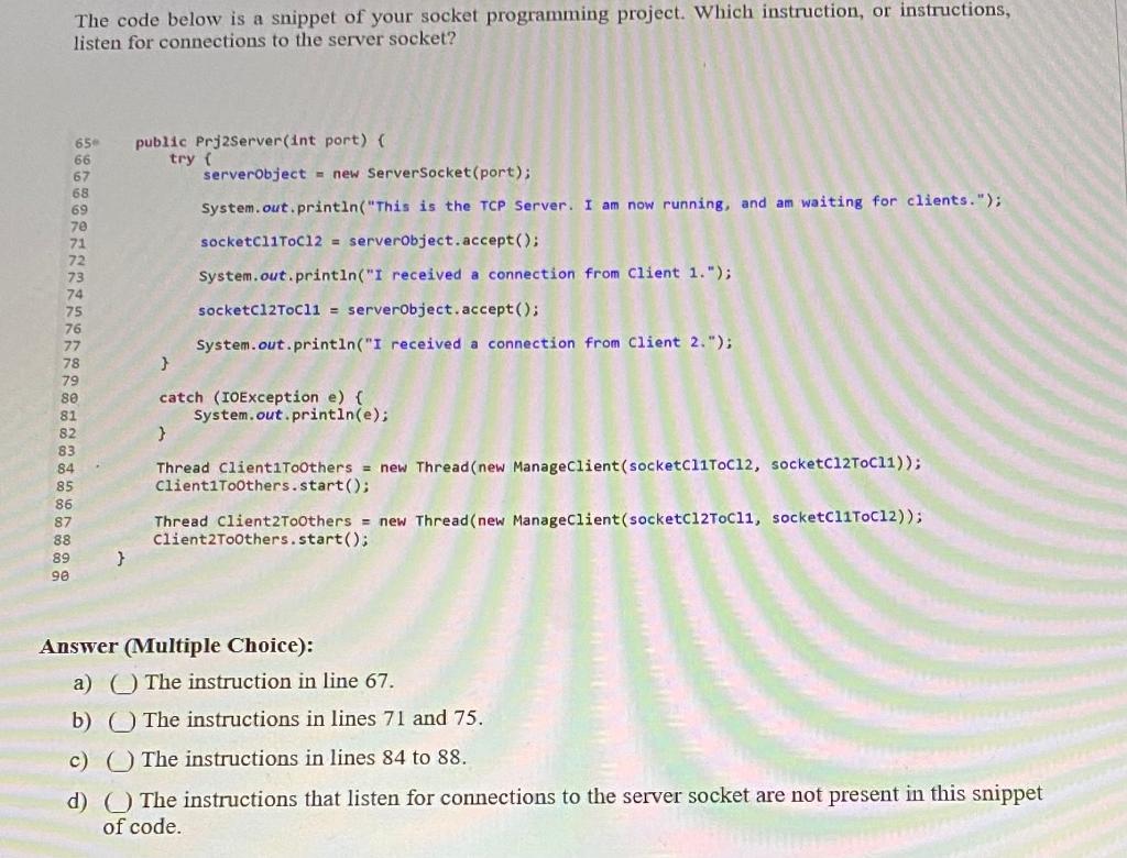 Solved The code below is a snippet of your socket | Chegg.com