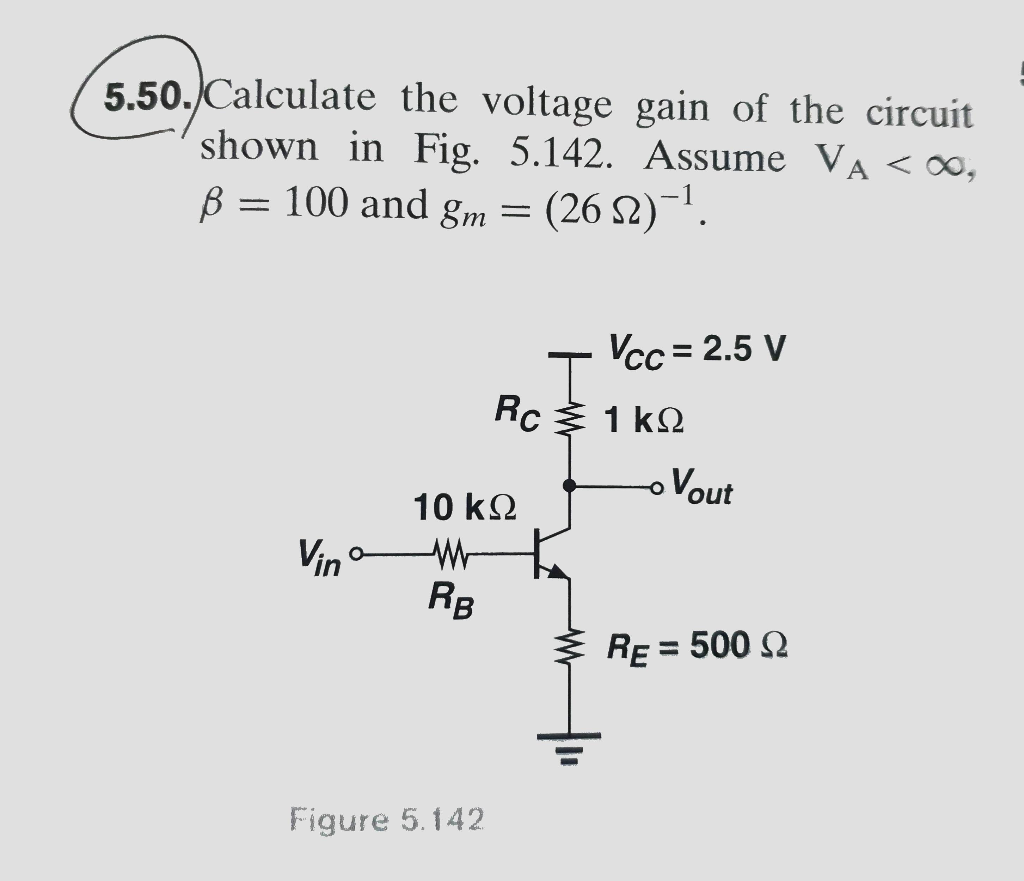 Solved 5.50. Calculate the voltage gain of the circuit shown | Chegg.com