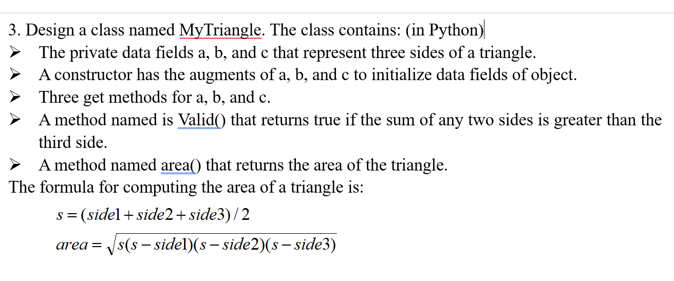 Solved 3. Design a class named MyTriangle. The class | Chegg.com