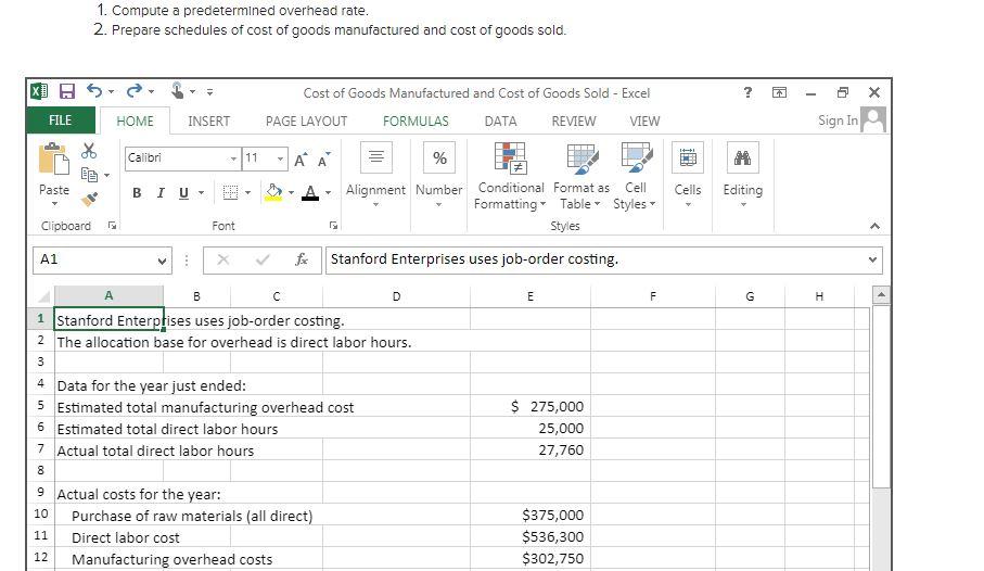 Solved 1. Compute a predetermined overhead rate. 2. Prepare | Chegg.com