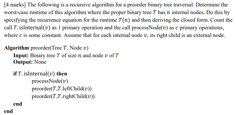 Solved [4 Marks] The Following Is A Recursive Algorithm For | Chegg.com