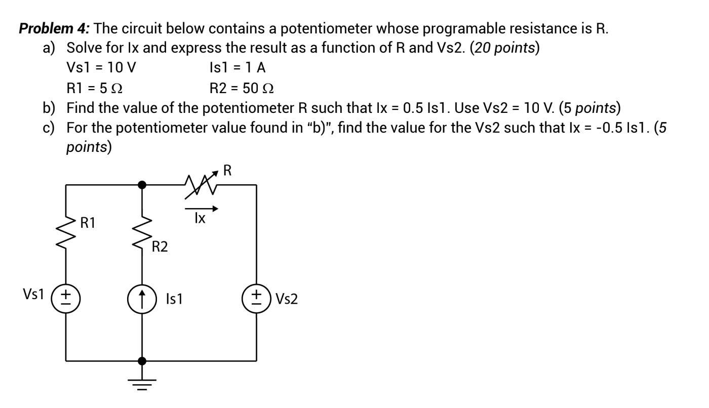Solved Problem 4 The circuit below contains a potentiometer