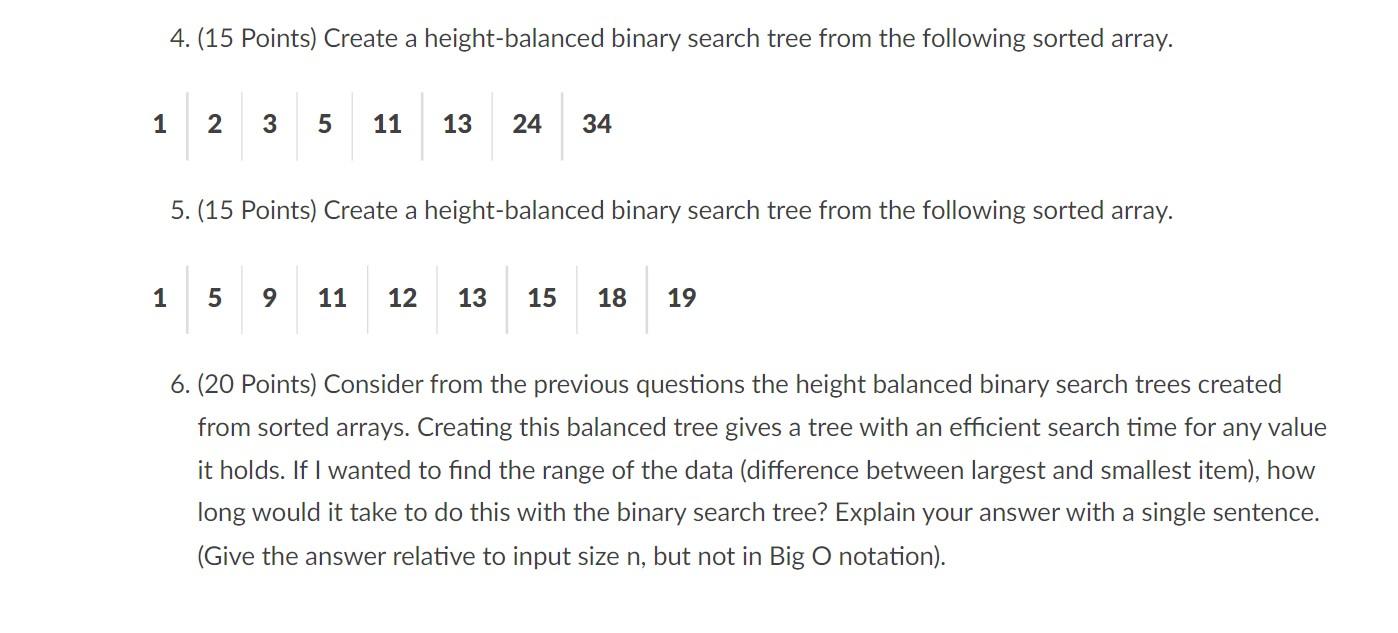 Solved 4 15 points create a height balanced binary search chegg