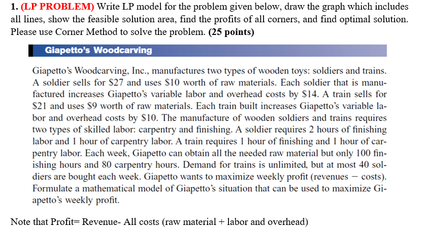 Solved 1. (LP PROBLEM) Write LP model for the problem given | Chegg.com