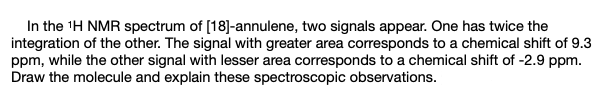 Solved In The 1h Nmr Spectrum Of [18]-annulene, Two Signals 