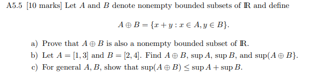 Solved A⊕B={x+y:x∈A,y∈B} a) Prove that A⊕B is also a | Chegg.com