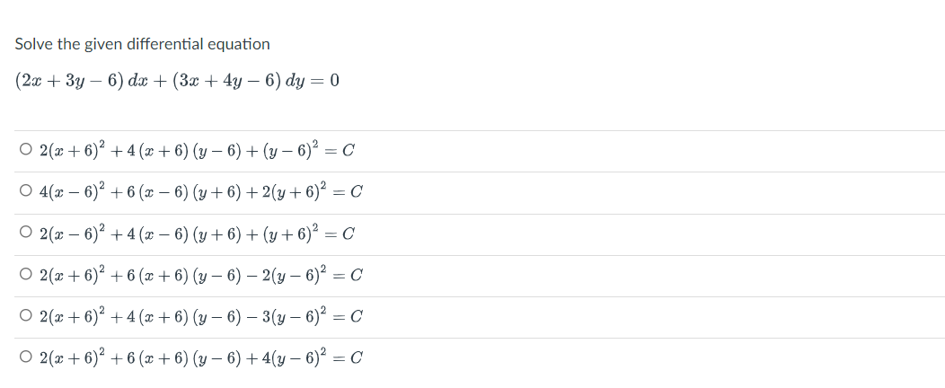 Solve the given differential equation \[ (2 x+3 y-6) d x+(3 x+4 y-6) d y=0 \] \[ \begin{array}{l} 2(x+6)^{2}+4(x+6)(y-6)+(y-6