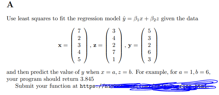 Solved A Use Least Squares To Fit The Regression Model û = | Chegg.com