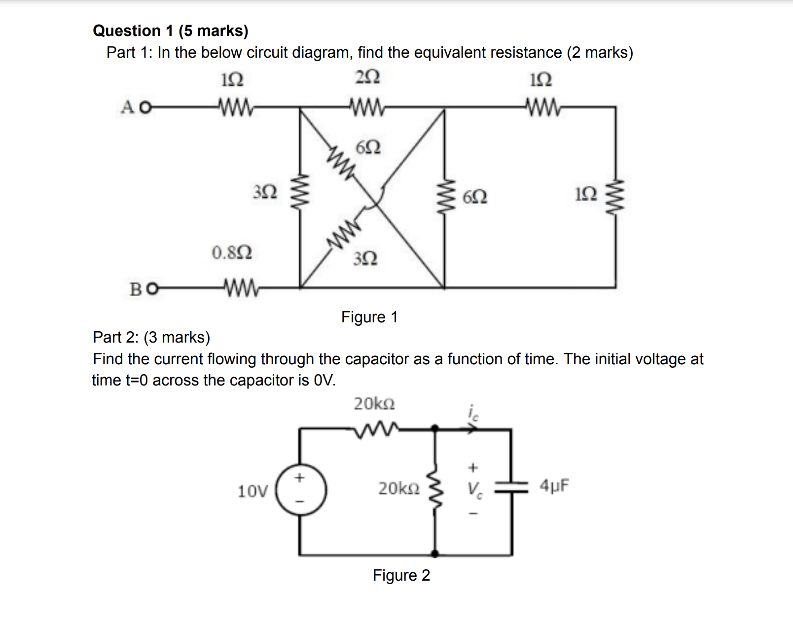 Solved Question 1 (5 marks) Part 1: In the below circuit | Chegg.com