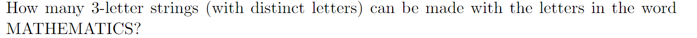 Solved How many 3-letter strings (with distinct letters) can | Chegg.com