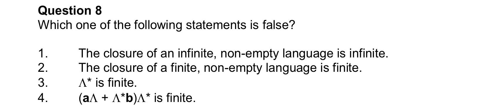 Solved Question 8 Which one of the following statements is | Chegg.com