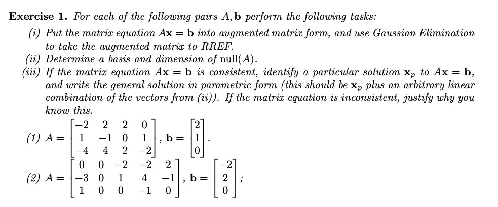 Solved Exercise 1. For each of the following pairs A, b | Chegg.com