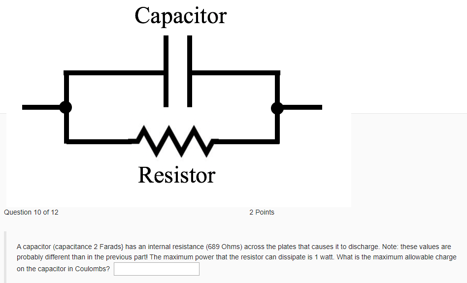 Solved Capacitor Resistor Question 9 of 12 2 Points A