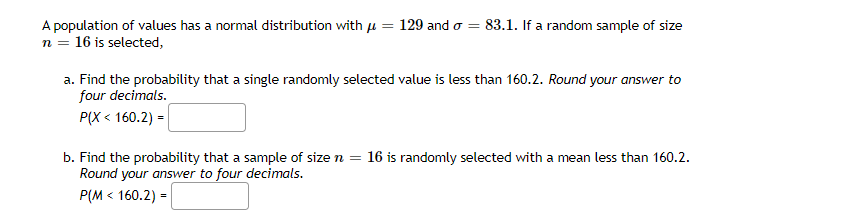 Solved = A population of values has a normal distribution | Chegg.com