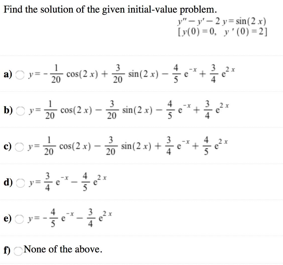 Solved Find The Solution Of The Given Initial Value Probl Chegg Com