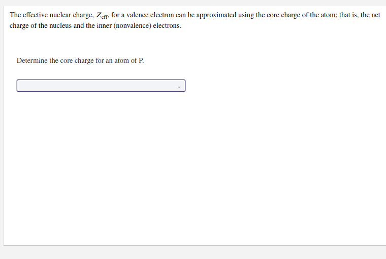 Solved The effective nuclear charge, Zeff, for a valence | Chegg.com