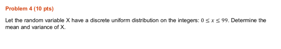 Solved Problem 4 (10 pts) Let the random variable X have a | Chegg.com