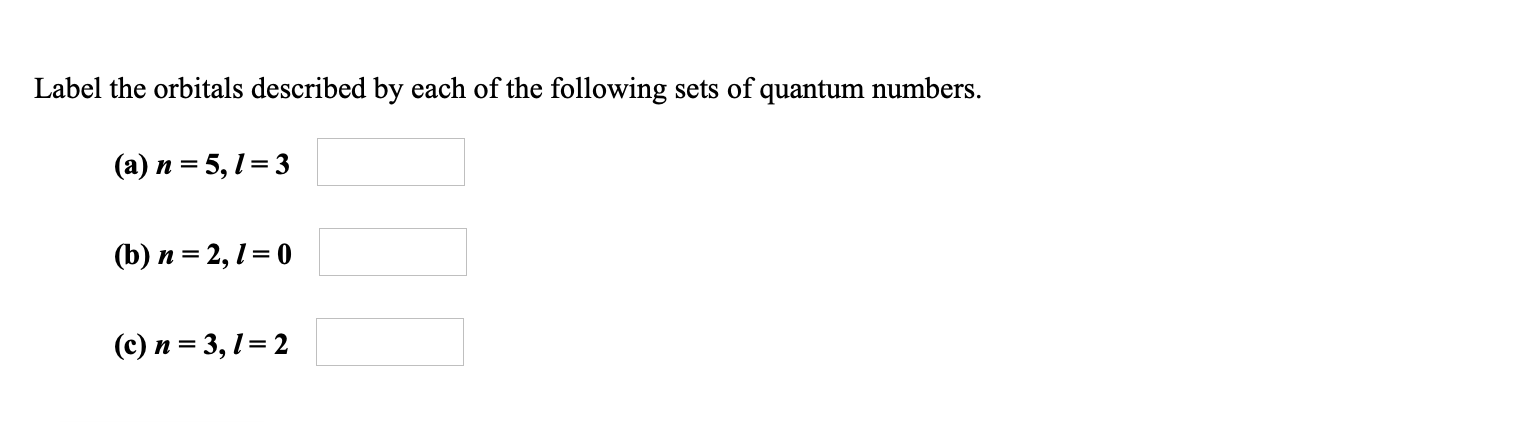 Solved Label the orbitals described by each of the following | Chegg.com