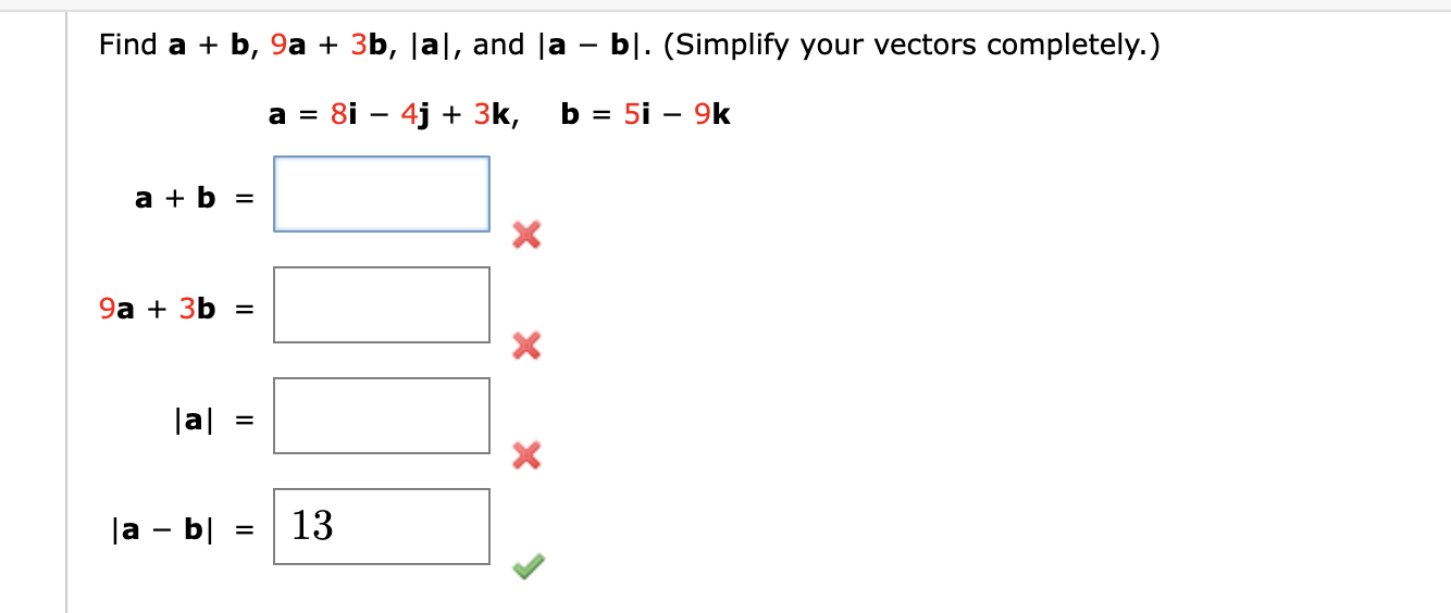 Solved Find A+b,9a+3b,∣a∣, And ∣a−b∣. (Simplify Your Vectors | Chegg.com