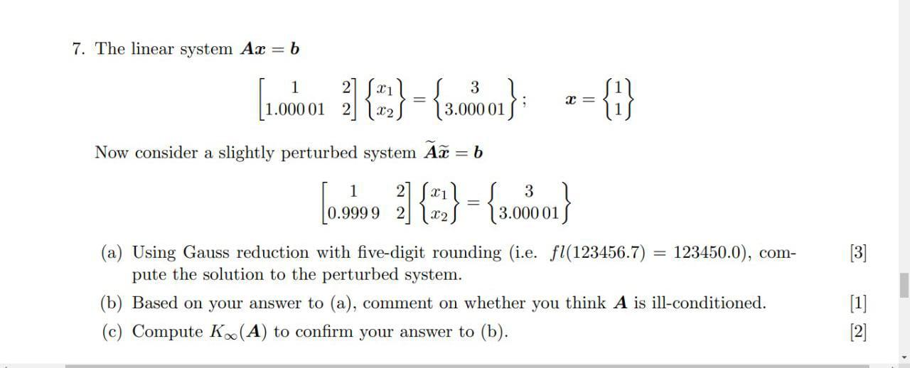 Solved 7. The Linear System Ax=b | Chegg.com