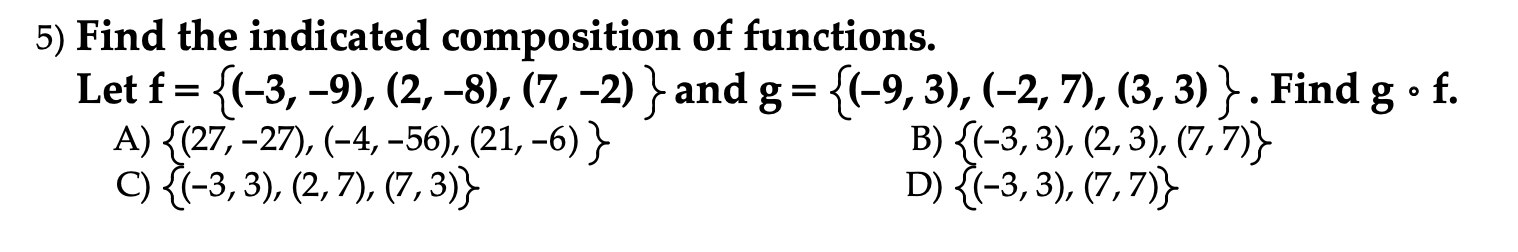 Solved 5) Find The Indicated Composition Of Functions. Let | Chegg.com