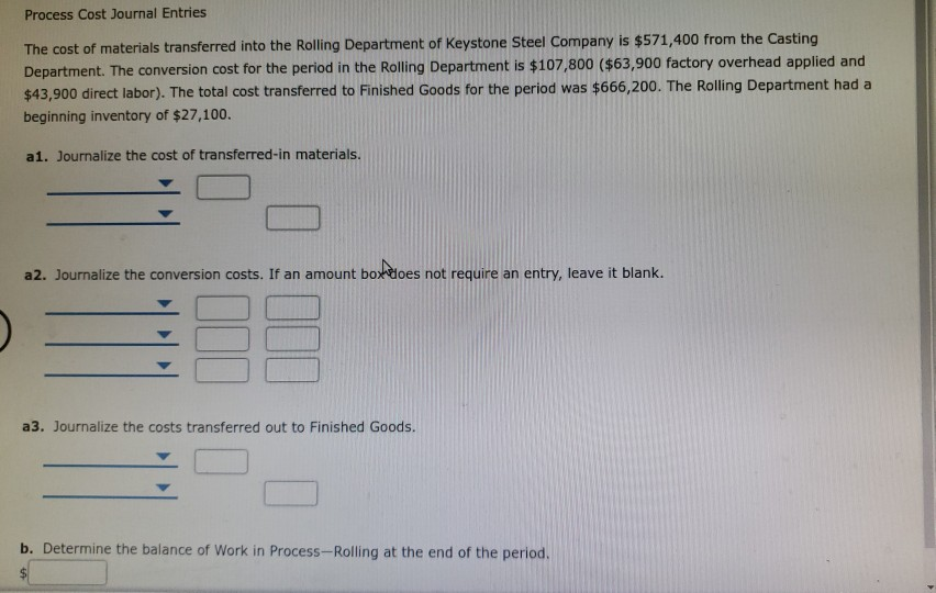 Solved Process Cost Journal Entries The cost of materials