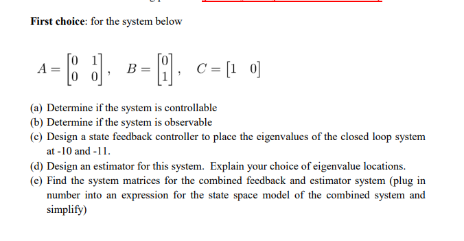 Solved First choice: for the system below (a) Determine if | Chegg.com