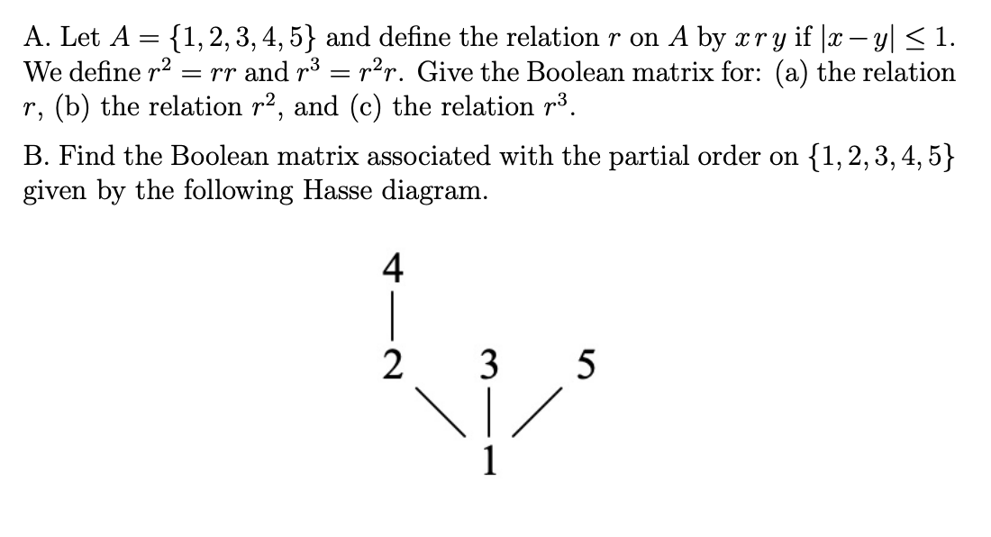 Solved A. Let A={1,2,3,4,5} And Define The Relation R On A | Chegg.com