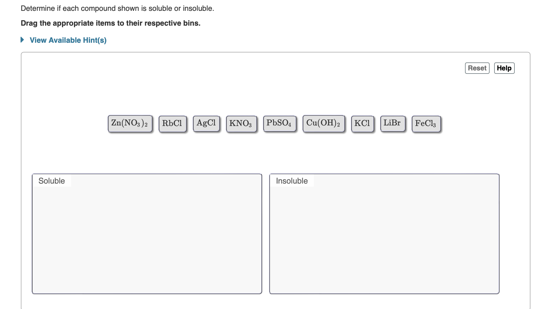 Solved Determine if each compound shown is soluble or | Chegg.com