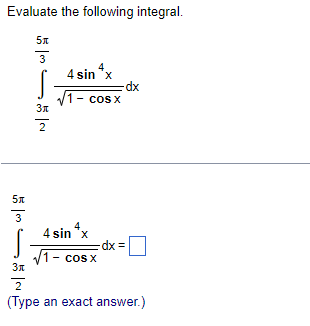 Solved Evaluate the following integral. | Chegg.com