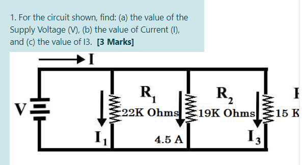 Solved 1. For the circuit shown, find: (a) the value of the | Chegg.com