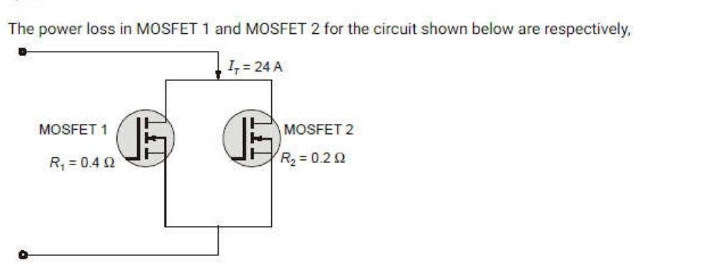 Solved The power loss in MOSFET 1 and MOSFET 2 for the | Chegg.com