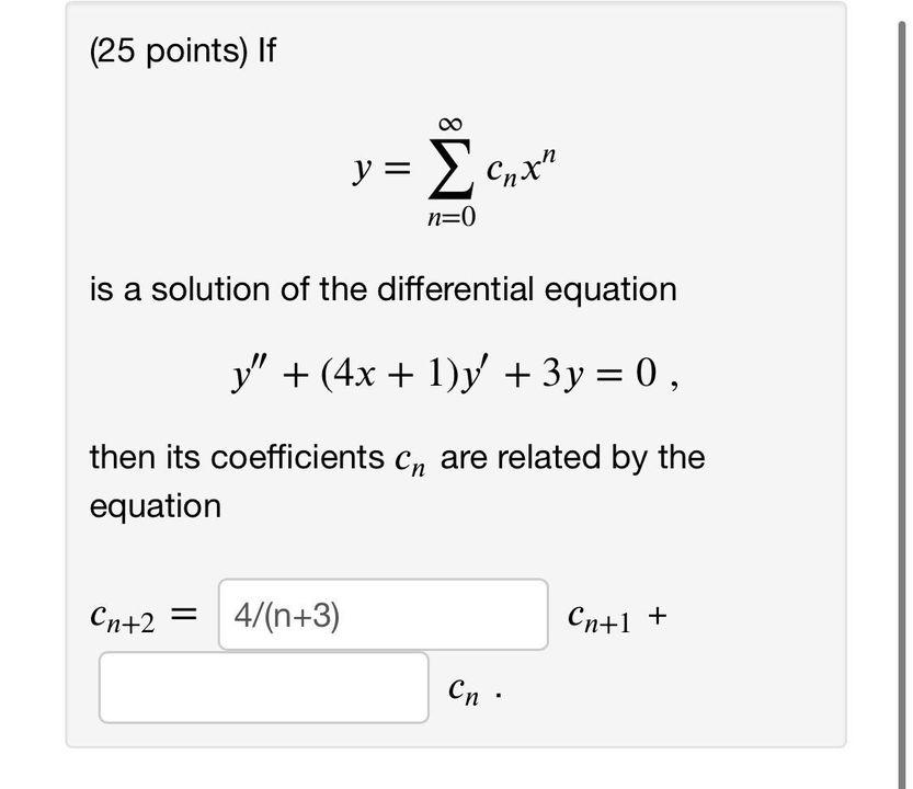 Solved (25 Points) If Y = Σ = Nxn N=0 Is A Solution Of The | Chegg.com