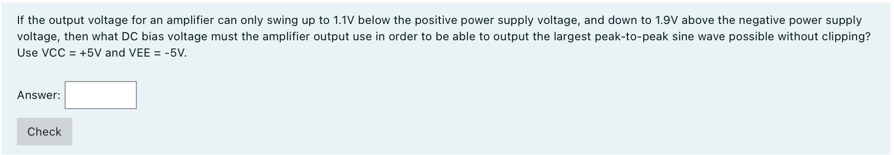 Solved If the output voltage for an amplifier can only swing | Chegg.com