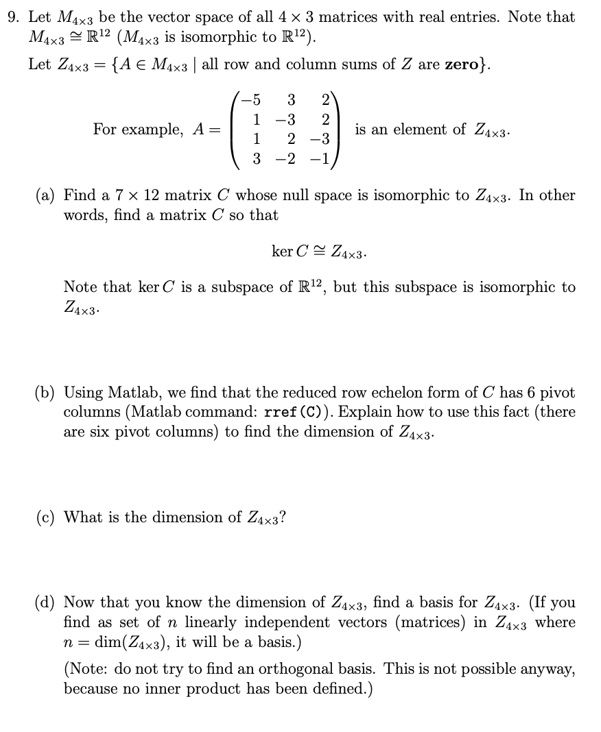 Solved 9. Let M4x3 be the vector space of all 4 x 3 matrices | Chegg.com