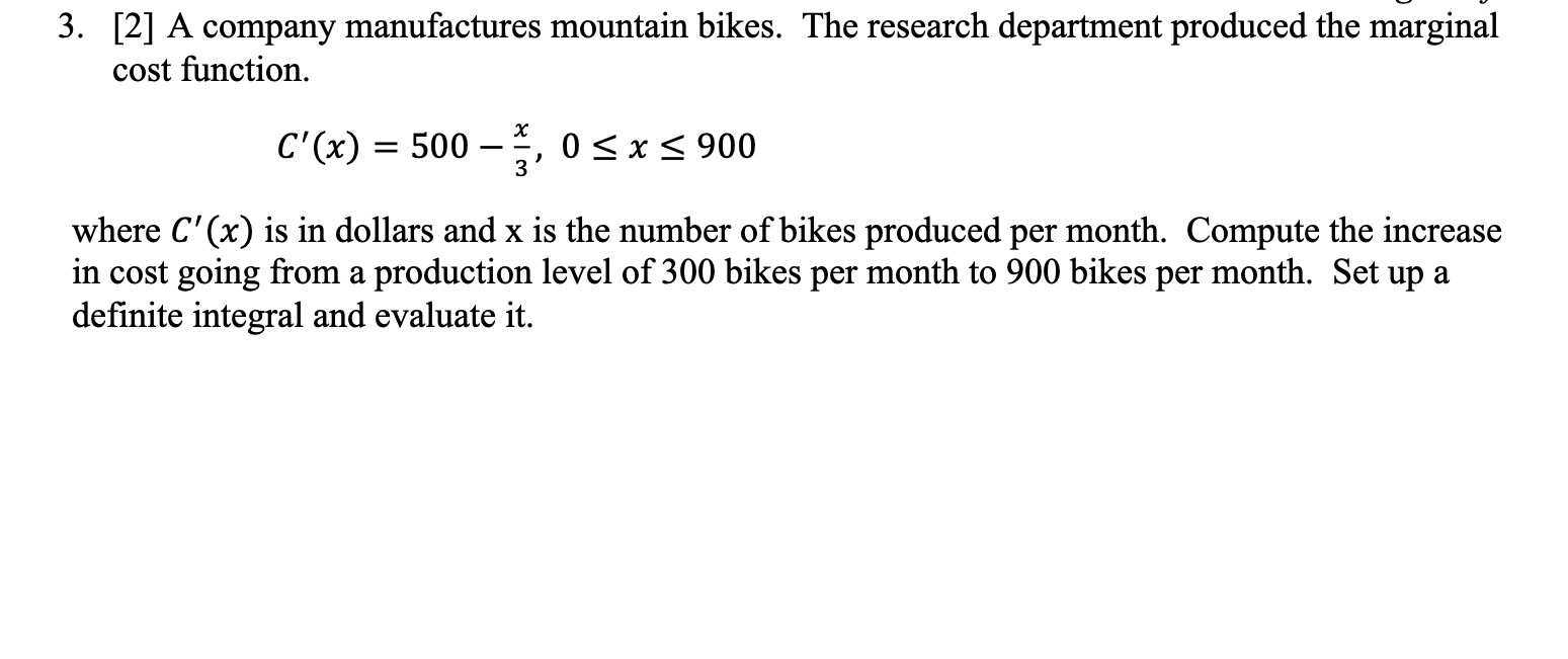 Solved 3. [2] A Company Manufactures Mountain Bikes. The 