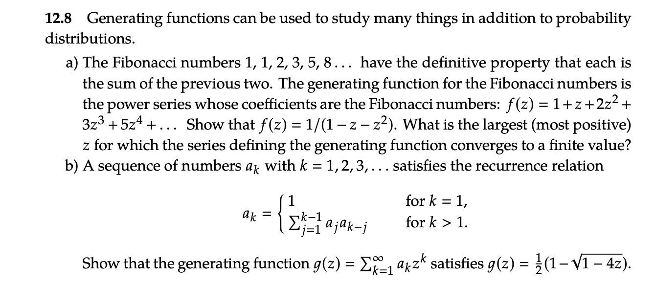 12.8 Generating functions can be used to study many | Chegg.com