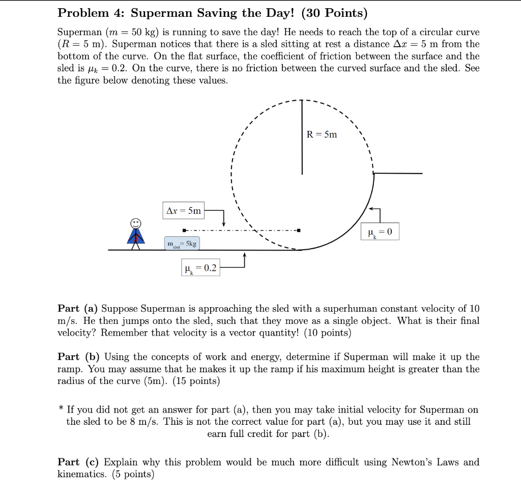 Solved Problem 4: Superman Saving the Day! (30 Points) | Chegg.com