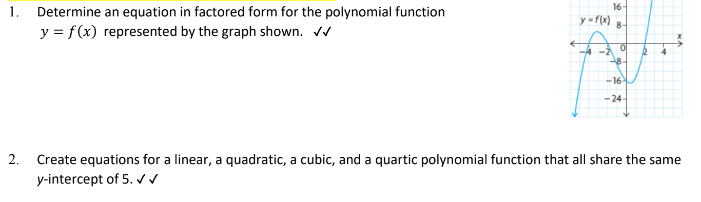 Solved 1. Determine an equation in factored form for the | Chegg.com