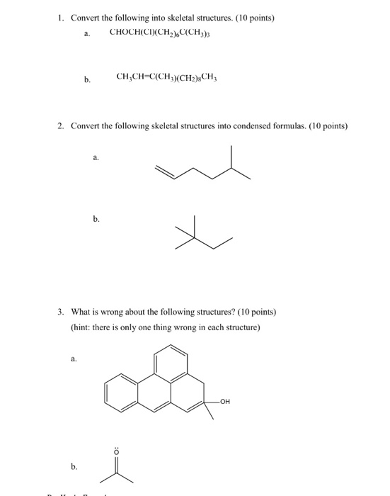Solved 1. Convert the following into skeletal structures. | Chegg.com