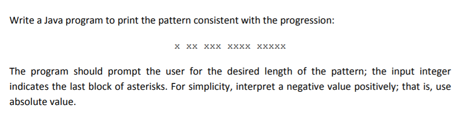 Solved Write a Java program to print the pattern consistent | Chegg.com