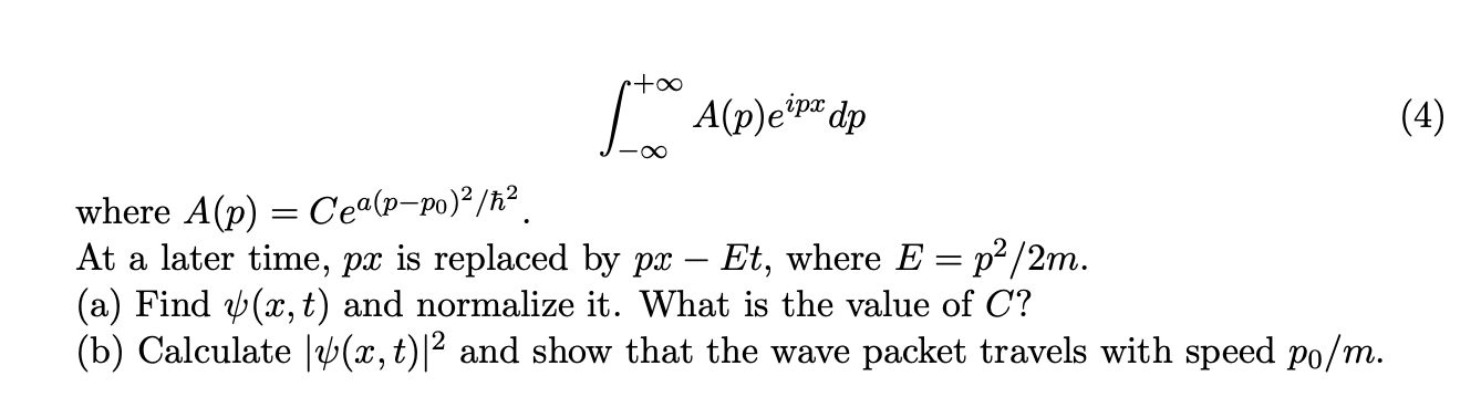 Solved Consider the Gaussian wave packet given, at time t=0, | Chegg.com