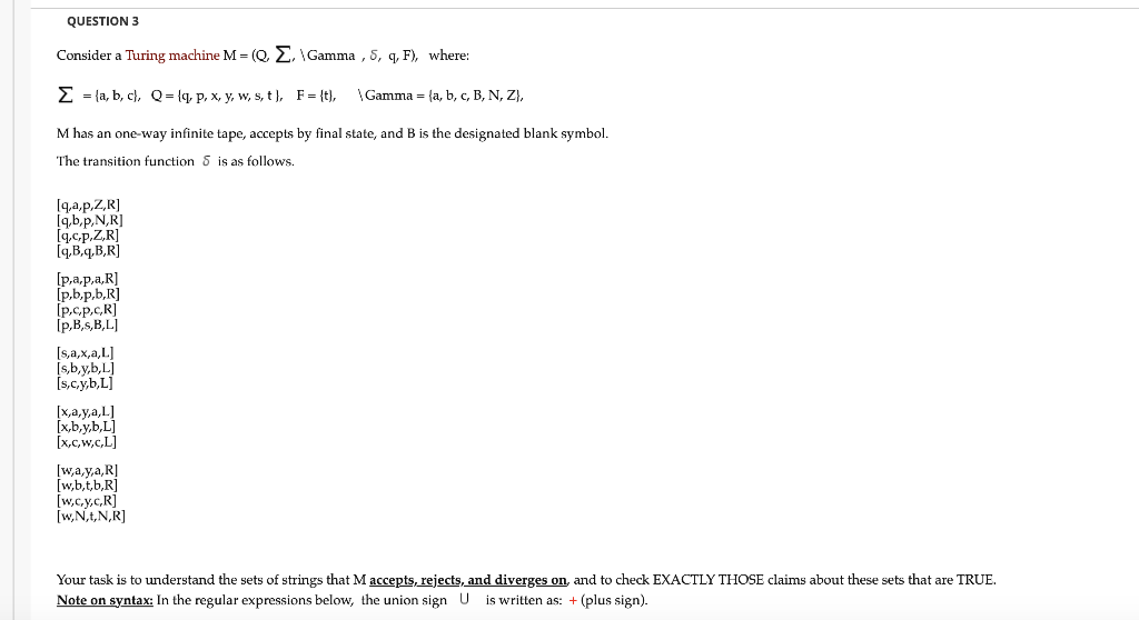 Question 3 Consider A Turing Machine M Q 2 Gamma Chegg Com