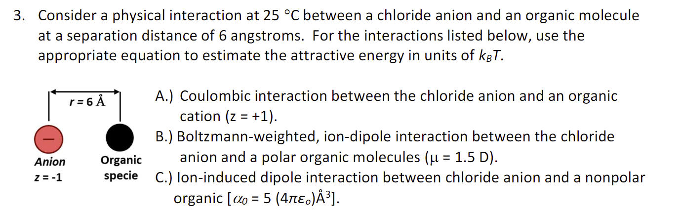 Solved 3. Consider a physical interaction at 25∘C between a | Chegg.com