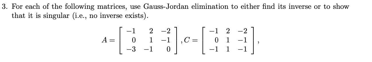 Solved 3. For each of the following matrices, use | Chegg.com